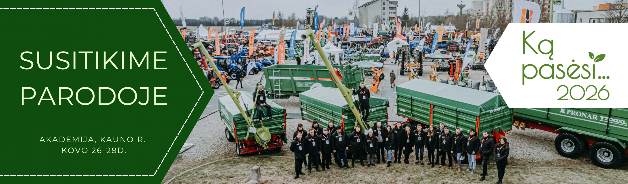 PARODA „KĄ PASĖSI 2026“