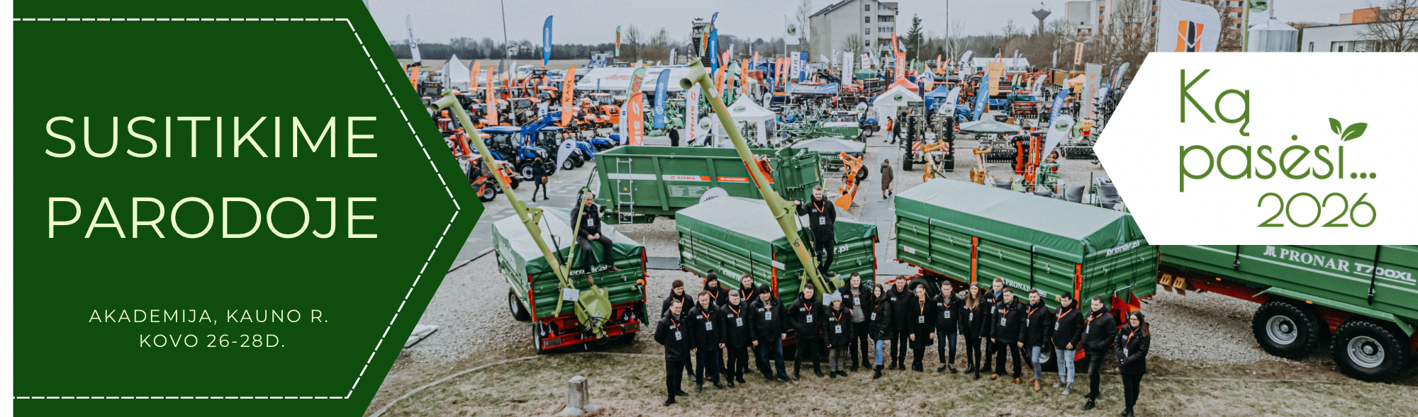 PARODA „KĄ PASĖSI 2026“